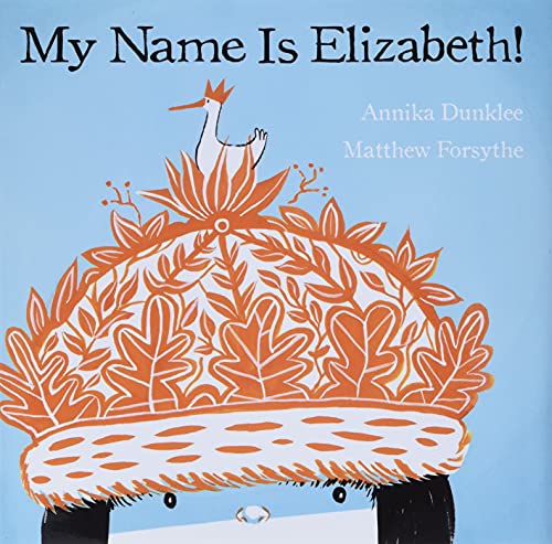 Stock image for My Name Is Elizabeth! for sale by WorldofBooks