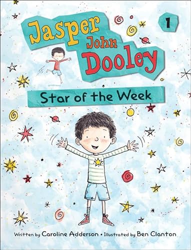 Stock image for Jasper John Dooley Bk. 1 : Star of the Week for sale by Better World Books