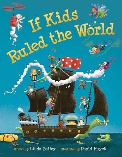 Beispielbild fr If Kids Ruled the World zum Verkauf von Better World Books: West