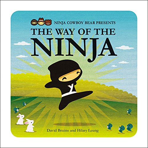 Stock image for Ninja Cowboy Bear Presents the Way of the Ninja for sale by SecondSale