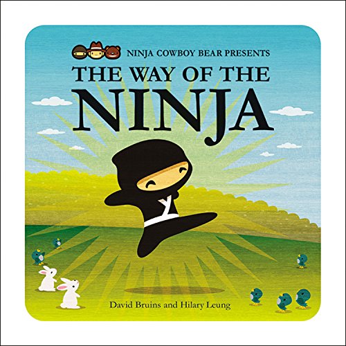 9781554536153: Ninja Cowboy Bear Presents the Way of the Ninja