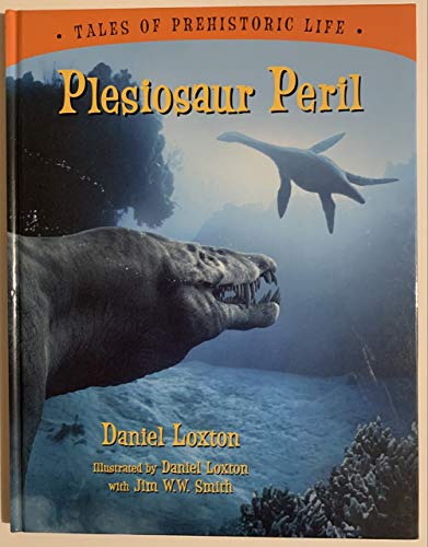 Beispielbild fr Plesiosaur Peril (Tales of Prehistoric Life) zum Verkauf von WorldofBooks