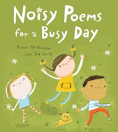 9781554537068: Noisy Poems for a Busy Day