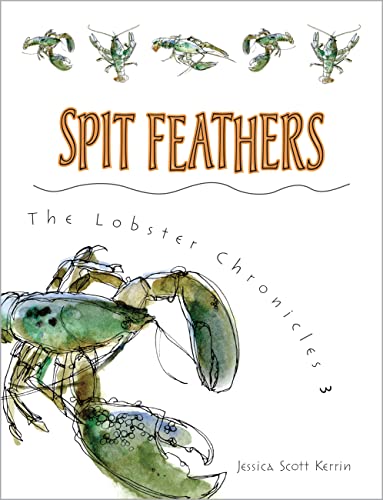 9781554537082: Spit Feathers (Lobster Chronicles)