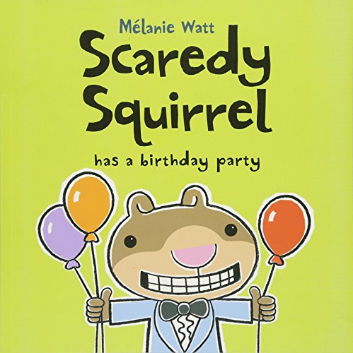 Beispielbild fr Scaredy Squirrel Has a Birthday Party zum Verkauf von WorldofBooks
