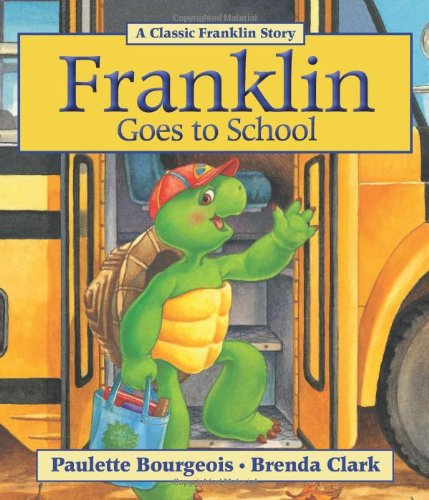 9781554537266: Franklin Goes to School