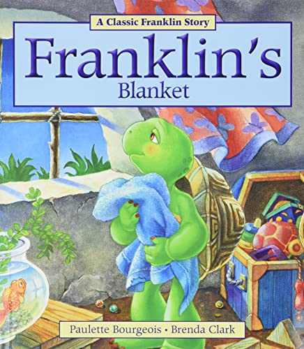 9781554537334: Franklin's Blanket (Classci Franklin Stories)