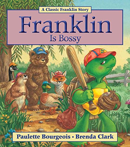 9781554537853: Franklin Is Bossy