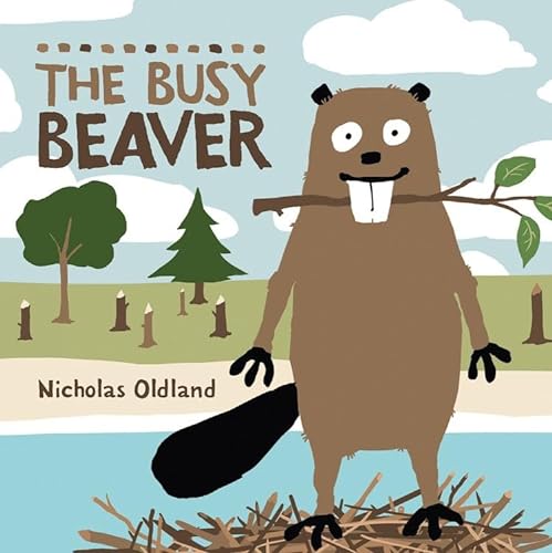 9781554537907: The Busy Beaver (Life in the Wild)