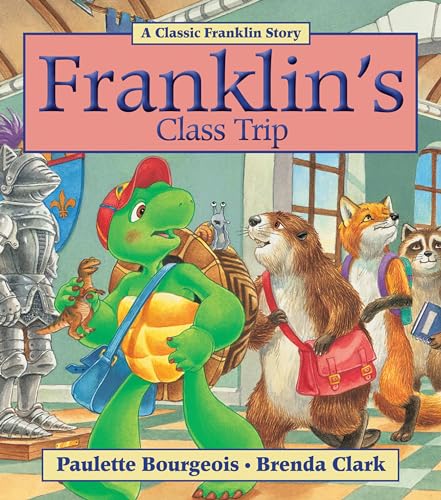 9781554539369: Franklin's Class Trip