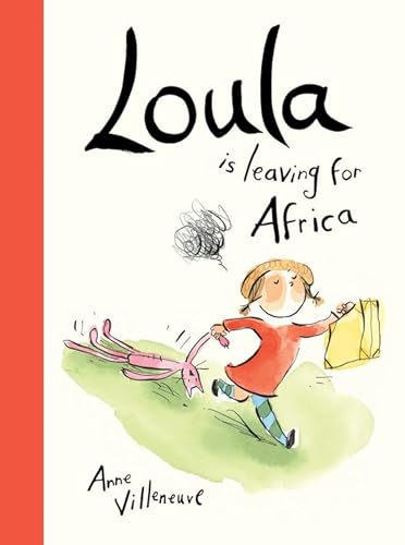 Beispielbild fr Loula Is Leaving for Africa zum Verkauf von Better World Books