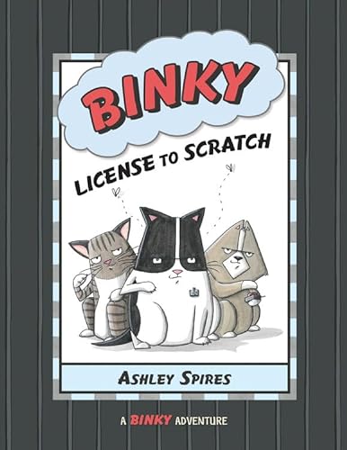 Beispielbild fr Binky: License to Scratch zum Verkauf von Better World Books