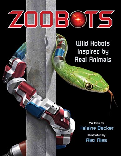 Beispielbild fr Zoobots : Wild Robots Inspired by Real Animals zum Verkauf von Better World Books
