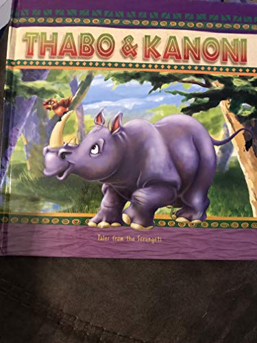 9781554541249: Thabo & Kanoni (Tales From the Serengeti)