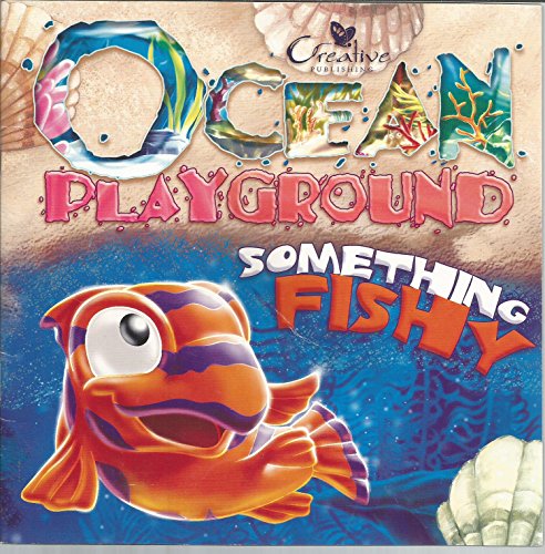 Stock image for Ocean Playground: Something Fishy for sale by Wonder Book