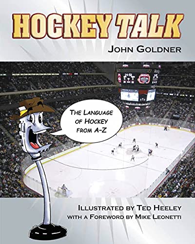 Stock image for Hockey Talk: The Language of Hockey from A-Z for sale by Midtown Scholar Bookstore