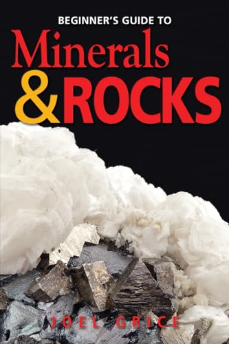 9781554550968: Beginner's Guide to Minerals & Rocks