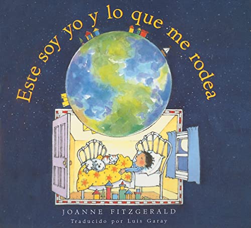 Stock image for Este Soy Yo y lo Que Me Rodea : This Is Me and Where I Am - Spanish Edition for sale by Better World Books