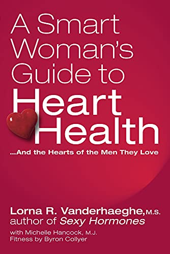 Stock image for A Smart Woman's Guide to Heart Health for sale by ThriftBooks-Dallas