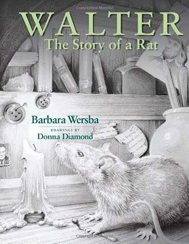 Imagen de archivo de Walter : The Story of a Rat a la venta por HPB-Emerald