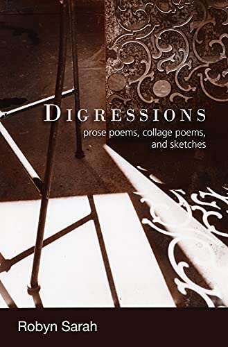 Beispielbild fr Digressions: Prose Poems, Collage Poems, and Sketches zum Verkauf von Reuseabook