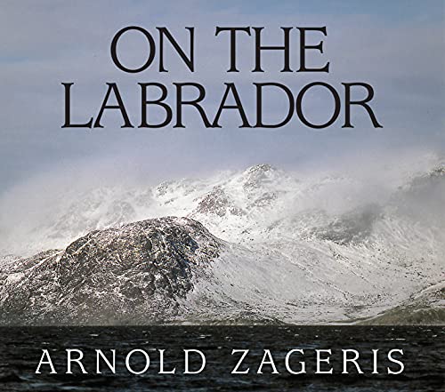 9781554552443: On the Labrador