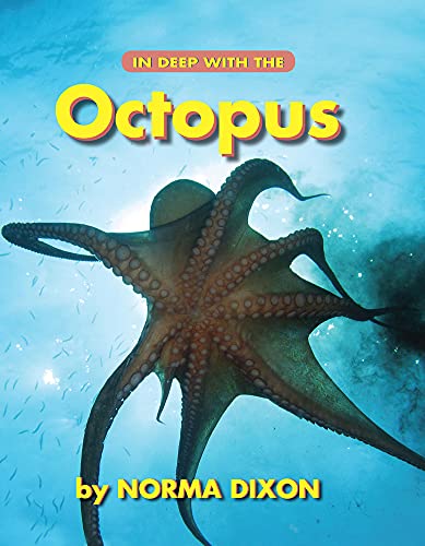 Stock image for In Deep with the Octopus for sale by Better World Books: West