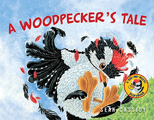 Beispielbild fr A Woodpecker's Tale zum Verkauf von Better World Books
