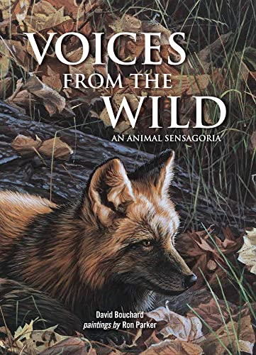 9781554552955: Voices from the Wild: An Animal Sensagoria