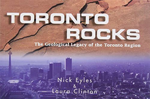 Stock image for Toronto Rocks: The Geological Legacy of the Toronto Region for sale by ThriftBooks-Atlanta