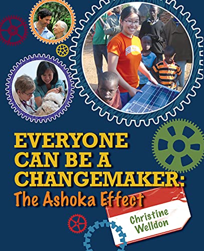 Beispielbild fr Everyone Can Be a Changemaker : The Ashoka Effect zum Verkauf von Better World Books