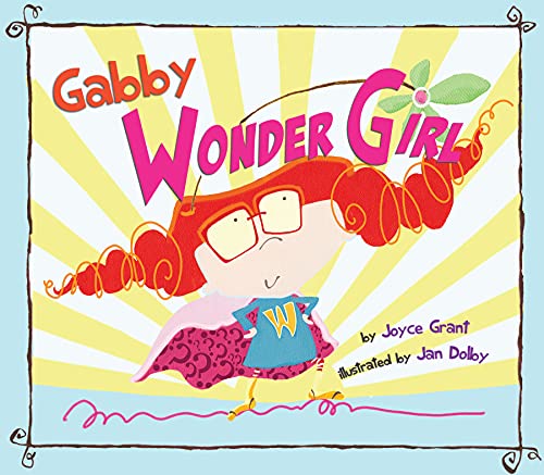 Beispielbild fr Gabby Wonder Girl zum Verkauf von Better World Books