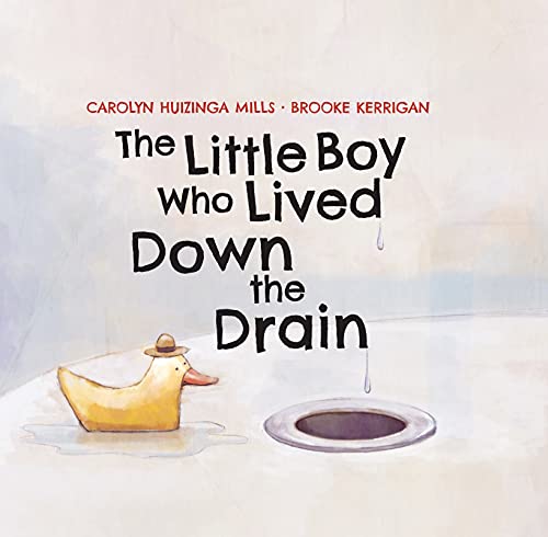 Imagen de archivo de The Little Boy Who Lived down the Drain a la venta por Better World Books