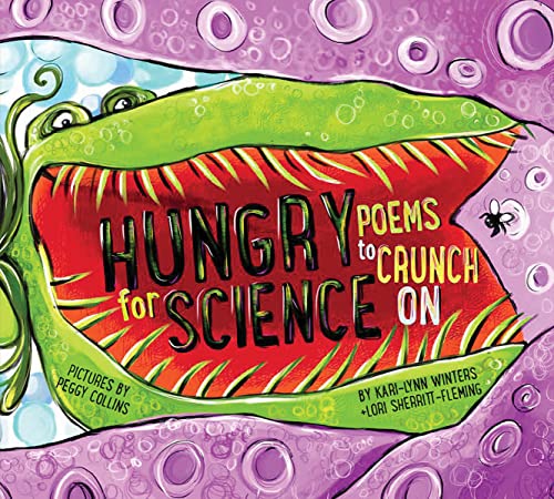 Beispielbild fr Hungry for Science: Poems to Crunch On zum Verkauf von HPB-Emerald