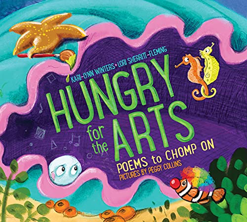 Beispielbild fr Hungry for the Arts: Poems to Chomp On zum Verkauf von Lucky's Textbooks