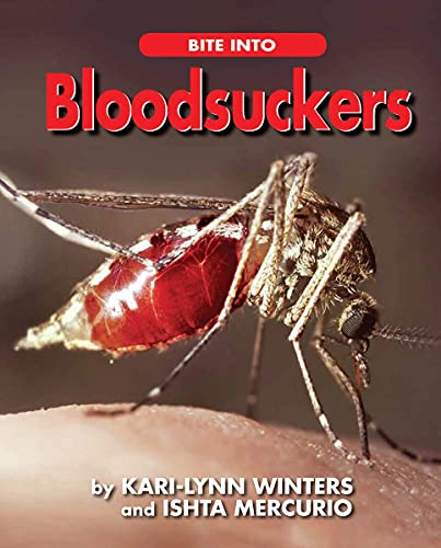 Stock image for Bite Into Bloodsuckers (Up Close With Animals) for sale by Eighth Day Books, LLC