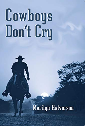 Stock image for Cowboys Don't Cry (Cowboys, 1) for sale by GF Books, Inc.