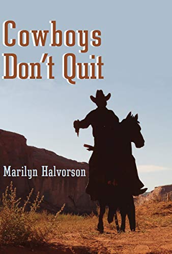 Stock image for Cowboys Don't Quit (Cowboys, 3) for sale by Books Unplugged
