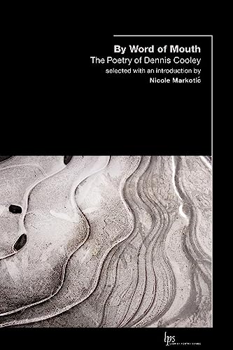 Stock image for By Word of Mouth: The Poetry of Dennis Cooley (Laurier Poetry) for sale by WorldofBooks