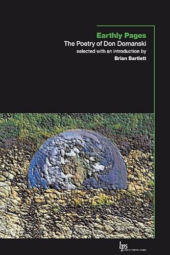 Earthly Pages: The Poetry of Don Domanski (Laurier Poetry)