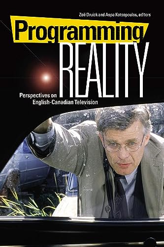 Stock image for Programming Reality: Perspectives on English-Canadian Television for sale by Eric James