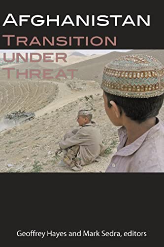 Imagen de archivo de Afghanistan: Transition under Threat (Studies in International Governance) a la venta por WorldofBooks