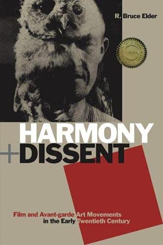 Beispielbild fr Harmony and Dissent : Film and Avant-Garde Art Movements in the Early Twentieth Century zum Verkauf von Better World Books
