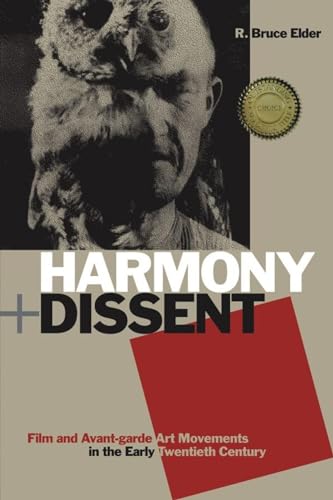 9781554580286: Harmony and Dissent: Film and Avant-Garde Art Movements in the Early Twentieth Century