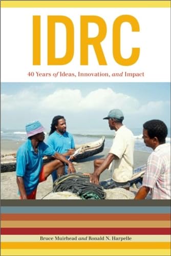 Imagen de archivo de IDRC; 40 years of Ideas, innovation and Impact a la venta por Hackenberg Booksellers ABAA