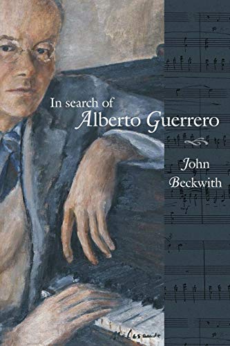 9781554584420: In Search of Alberto Guerrero
