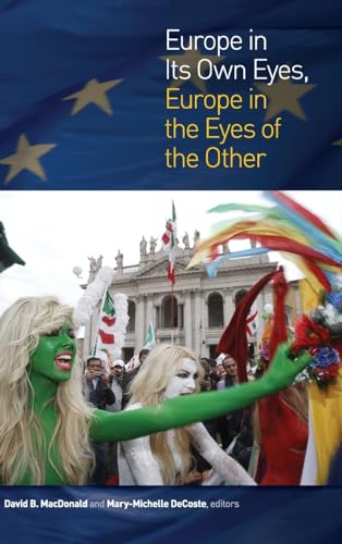 9781554588404: Europe in Its Own Eyes, Europe in the Eyes of the Other: 14 (Cultural Studies)