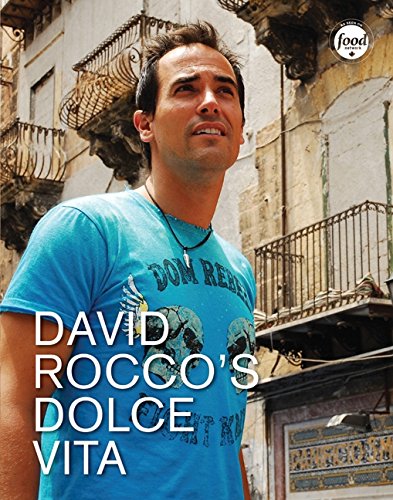 Imagen de archivo de David Rocco's Dolce Vita a la venta por Zoom Books Company