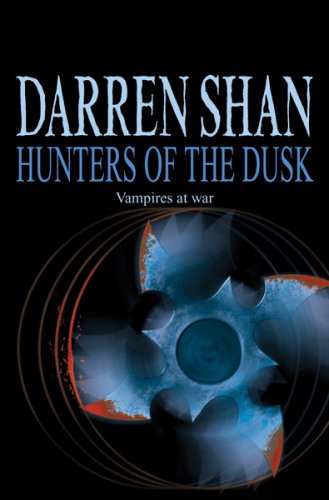 9781554680610: Hunters Of The Dusk: The Saga of Darren Shan Book 7