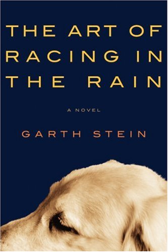 Beispielbild fr The Art of Racing in the Rain zum Verkauf von Better World Books: West
